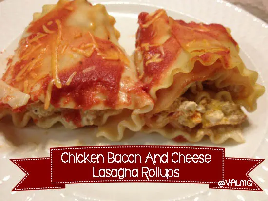 Chicken Bacon And Cheese #Lasagna Rollups #Recipe