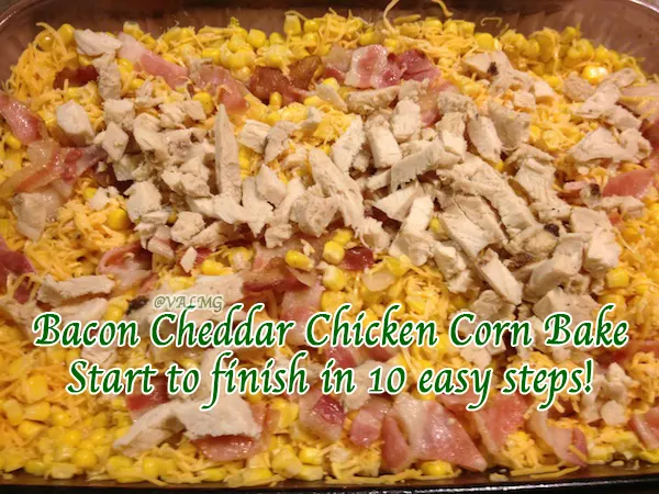 Bacon Cheddar Chicken Corn Bake Casserole Recipe
