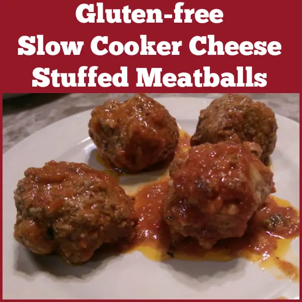 Gluten-free Slow Cooker Cheese Stuffed Meatballs Recipe