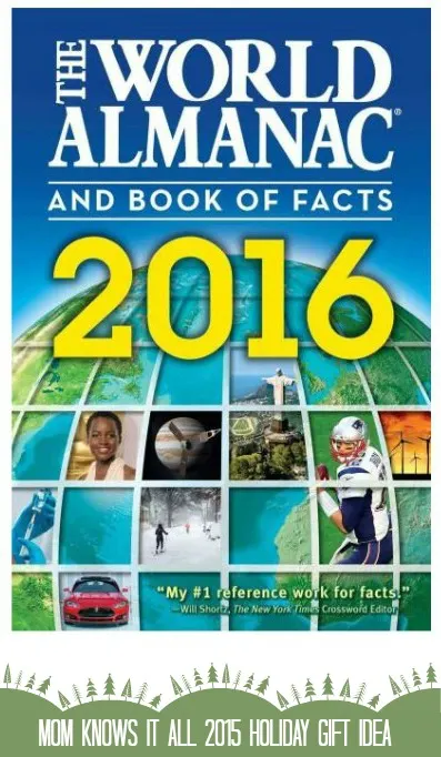 Mom Knows It All 2015 HOLIDAY GIFT GUIDE - The World Almanac and Book of Facts 2016