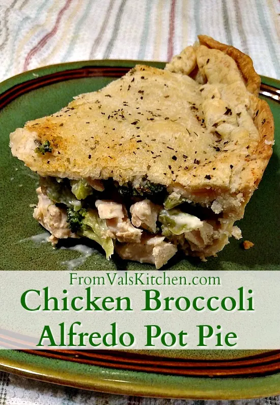 Chicken Broccoli Alfredo Pot Pie Recipe - From Val's Kitchen
