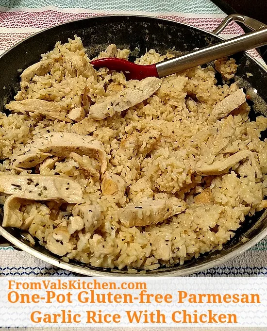 One-Pot Gluten-free Parmesan Garlic Rice With Chicken Recipe - From Val's Kitchen