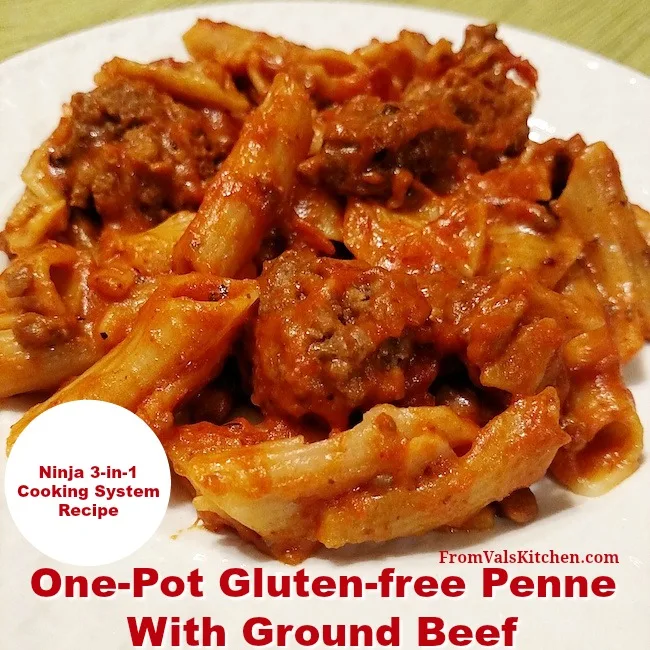 One-Pot Gluten-free Penne With Ground Beef - From Val's Kitchen