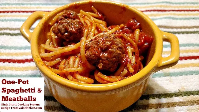 One-Pot Spaghetti And Meatballs Recipe For Ninja 3-in-1 Cooking System From Val's Kitchen