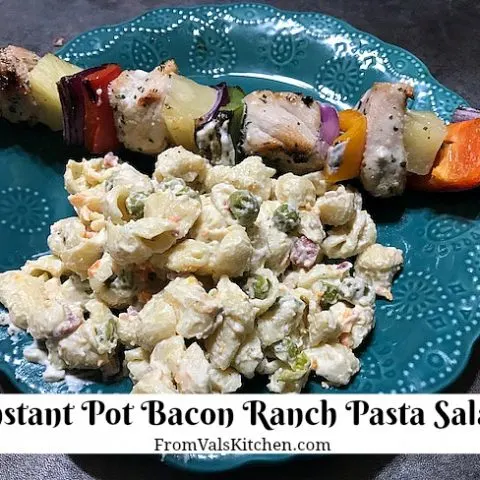 Instant Pot Bacon Ranch Pasta Salad Recipe From Val's Kitchen