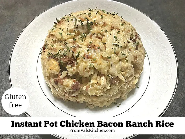 Instant Pot Gluten-free Chicken Bacon Ranch Rice Recipe From Val's Kitchen