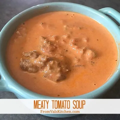 From Val's Kitchen - Gluten-free Meaty Tomato Soup Recipe (Made from Meat Lovers Pasta Sauce)