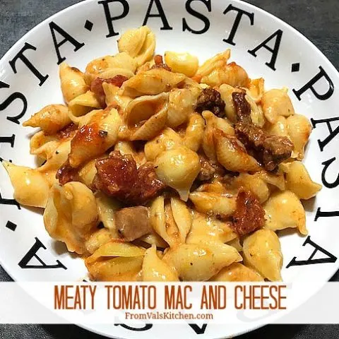 Meaty Tomato Mac And Cheese Recipe From Val's Kitchen
