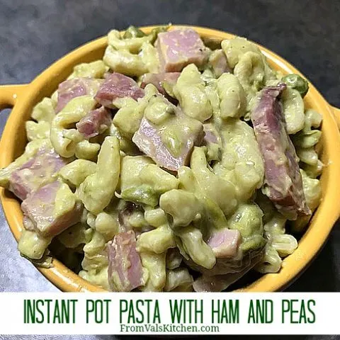 Instant Pot Pasta With Ham And Peas Recipe From Val's Kitchen