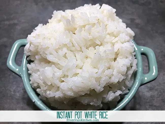 Instant Pot White Rice Recipe From Val's Kitchen