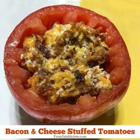 Bacon & Cheese Stuffed Tomatoes Recipe From Val's Kitchen