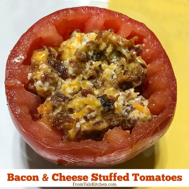 Bacon & Cheese Stuffed Tomatoes Recipe From Val's Kitchen