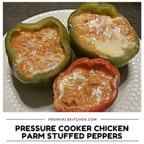 Pressure Cooker Chicken Parm Stuffed Peppers Recipe From Val's Kitchen