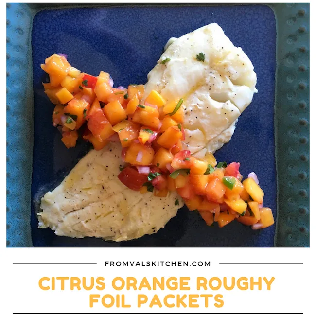 Citrus Orange Roughy Foil Packets Recipe