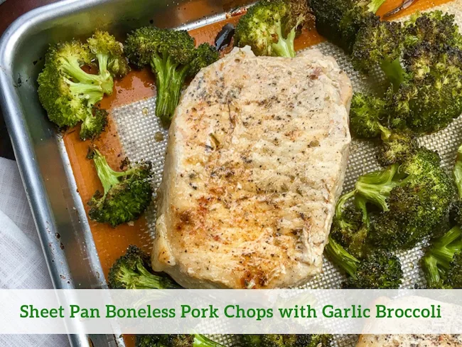 Sheet Pan Boneless Pork Chops with Garlic Broccoli
