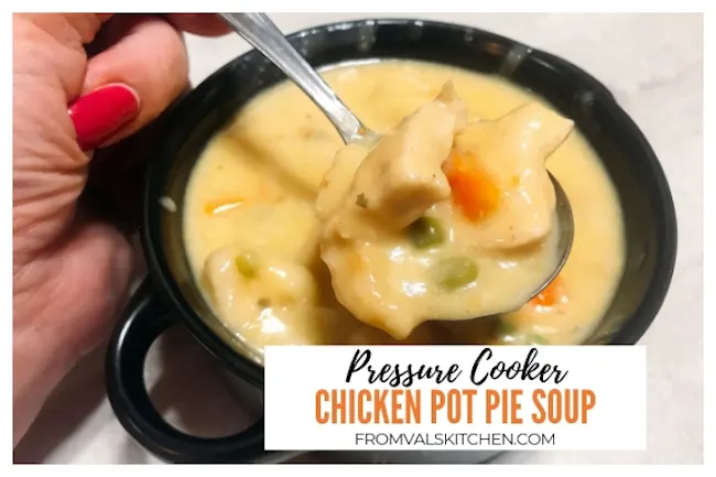 Pressure Cooker Chicken Pot Pie Soup Recipe