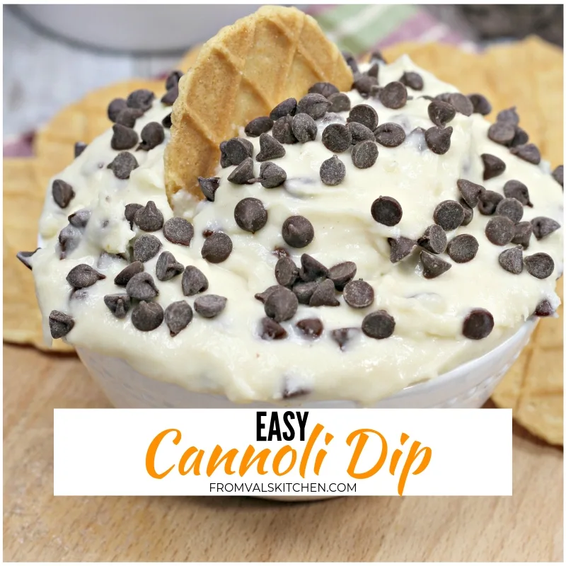 Easy Cannoli Dip Recipe From Val's Kitchen