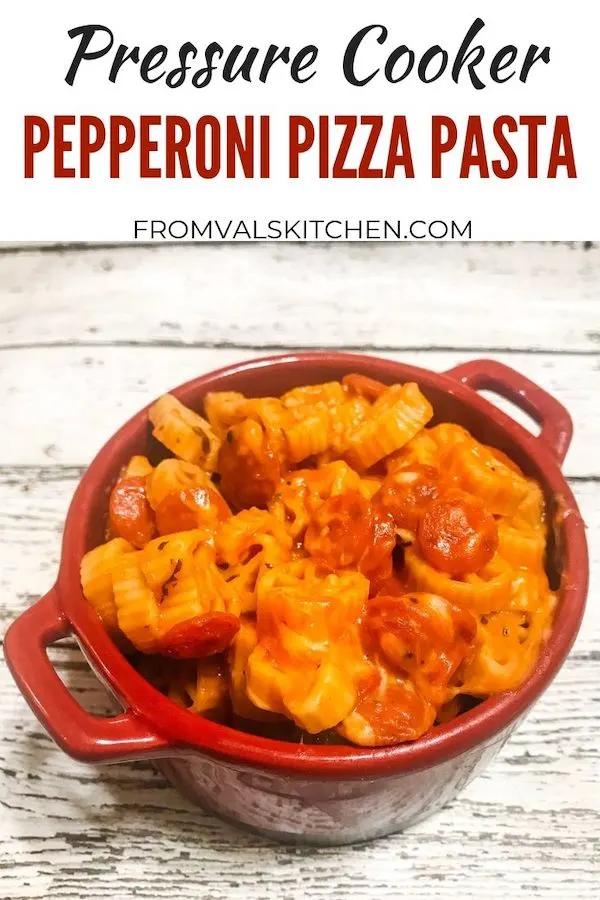 Pressure Cooker Pepperoni Pizza Pasta Recipe