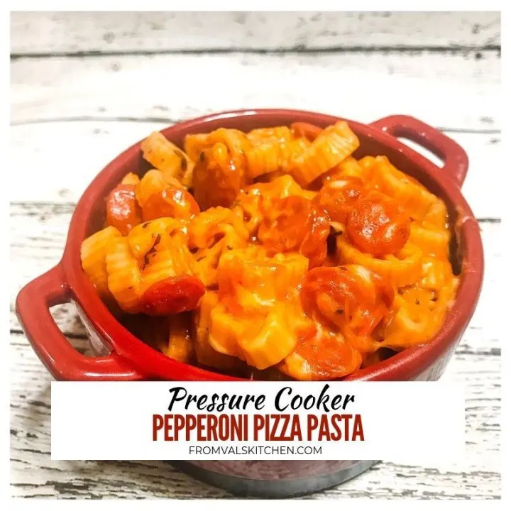 Pressure Cooker Pepperoni Pizza Pasta Recipe