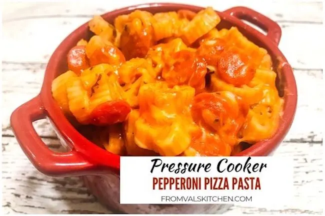Pressure Cooker Pepperoni Pizza Pasta Recipe